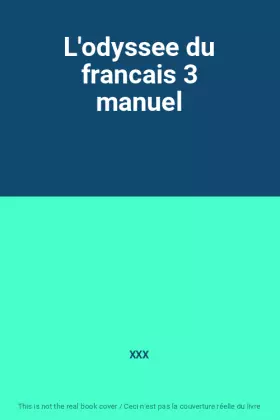 Couverture du produit · L'odyssee du francais 3 manuel
