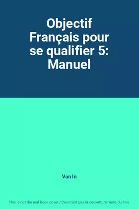 Couverture du produit · Objectif Français pour se qualifier 5: Manuel