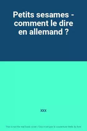 Couverture du produit · Petits sesames - comment le dire en allemand ?
