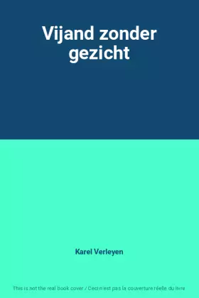 Couverture du produit · Vijand zonder gezicht