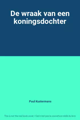 Couverture du produit · De wraak van een koningsdochter