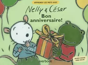 Couverture du produit · Nelly et César : Bon Anniversaire !