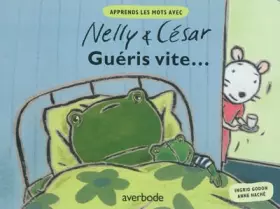 Couverture du produit · Nelly & César - Guéris vite