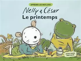 Couverture du produit · Nelly & César le Printemps (Ne)