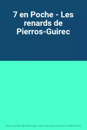 Couverture du produit · 7 en Poche - Les renards de Pierros-Guirec