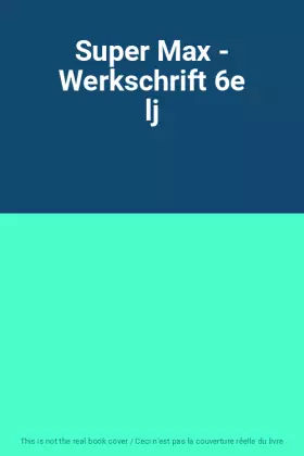 Couverture du produit · Super Max - Werkschrift 6e lj