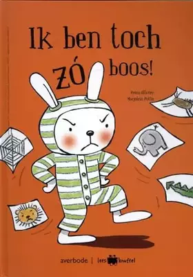 Couverture du produit · Ik ben toch zo boos!