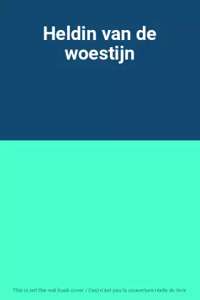 Couverture du produit · Heldin van de woestijn