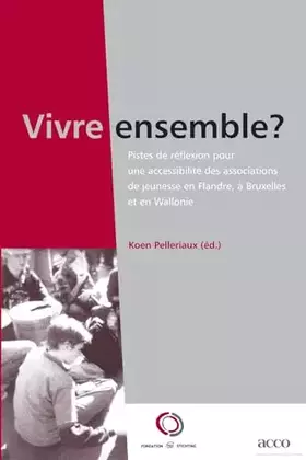 Couverture du produit · Vivre ensemble ?: pistes de réflexion pour une accessibilité