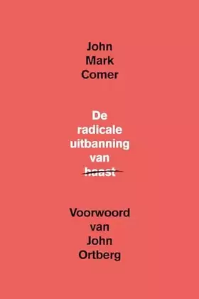 Couverture du produit · De radicale uitbanning van haast