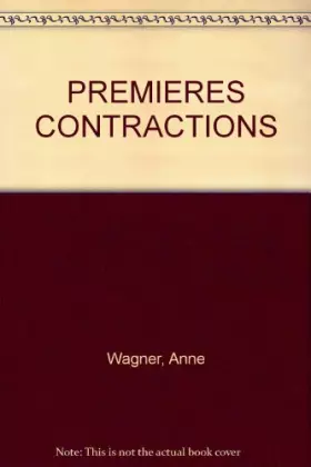 Couverture du produit · PREMIERES CONTRACTIONS