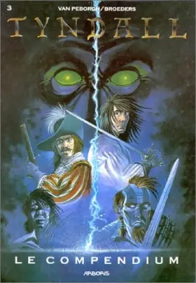 Couverture du produit · Tyndall, tome 3 : Le compendium