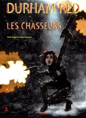 Couverture du produit · DURHAM RED TOME 2 : LES CHASSEURS