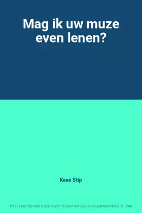 Couverture du produit · Mag ik uw muze even lenen?