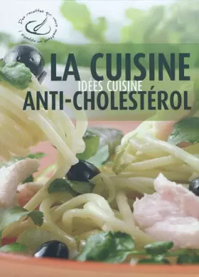 Couverture du produit · La cuisine anti-cholestérol