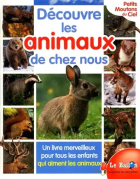 Couverture du produit · Découvre les animaux de chez nous