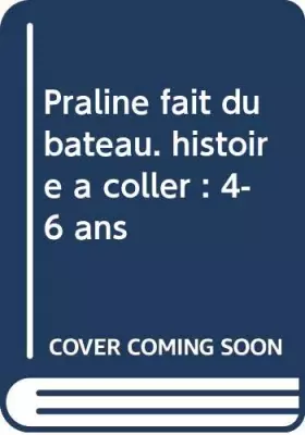 Couverture du produit · PRALINE FAIT DU BATEAU