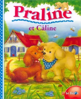 Couverture du produit · PRALINE ET CALINE