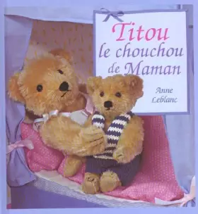 Couverture du produit · TITOU LE CHOUCHOU DE MAMAN
