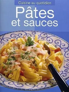 Couverture du produit · Recettes : Pâtes et Sauces