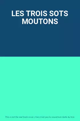 Couverture du produit · LES TROIS SOTS MOUTONS