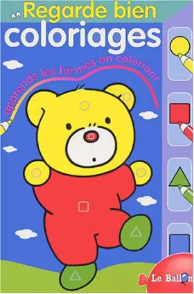 Couverture du produit · Regarde bien: Apprends les formes en coloriant