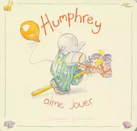 Couverture du produit · Humphrey aime jouer