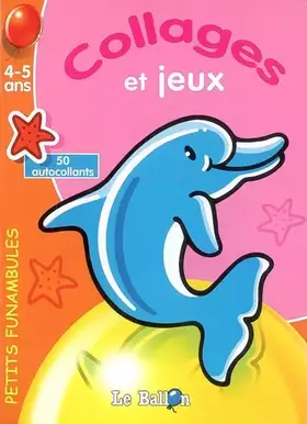 Couverture du produit · Petits Funambules : Collages et jeux (4-5 ans)