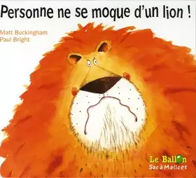 Couverture du produit · Personne ne se moque d'un lion !