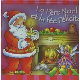 Couverture du produit · Conte de Noël 'Le Père Noël et la Fée Félicité'