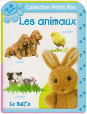 Couverture du produit · Collection Petits Pas: Les animaux (12-18 mois)
