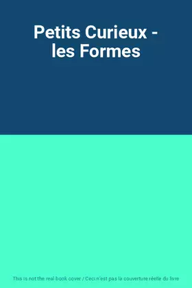 Couverture du produit · Petits Curieux - les Formes