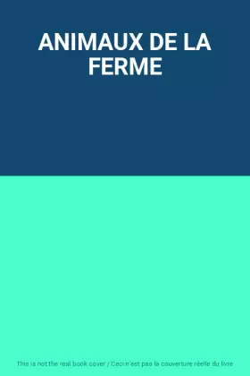Couverture du produit · ANIMAUX DE LA FERME