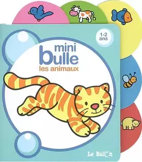 Couverture du produit · IMAGIERS MINIBULLES LES ANIMAUX 1-2 ANS