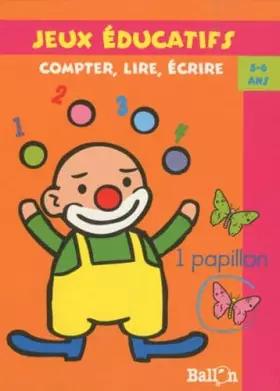 Couverture du produit · Compter, lire, écrire: 5-6 ans