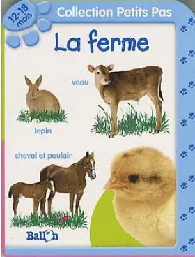 Couverture du produit · Petits Pas : La ferme 12-18 mois