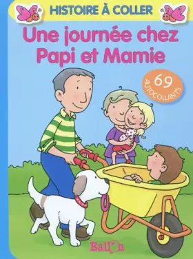 Couverture du produit · Une journée chez Papi et Mamie: 69 autocollants