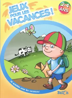 Couverture du produit · Vive les vacances ! 3-4 ans