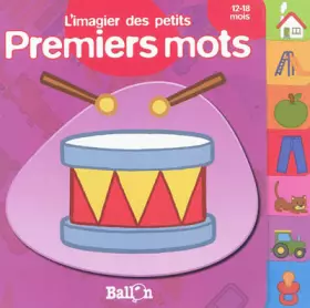 Couverture du produit · L'imagier des petits mots 12-18 mois