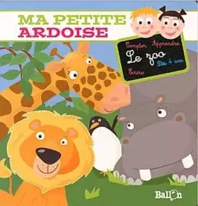 Couverture du produit · Ma petite ardoise - Le zoo