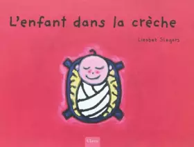 Couverture du produit · L'enfant dans la crèche