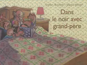 Couverture du produit · Dans le Noir avec Grand-Pere