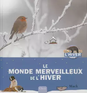 Couverture du produit · LE MONDE MERVEILLEUX DE L'HIVE