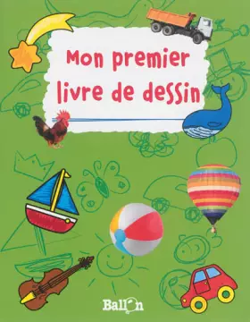Couverture du produit · Mon premier livre de dessin: Vert