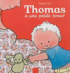 Couverture du produit · Thomas a une petite soeur