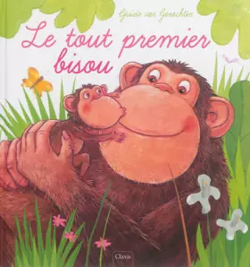 Couverture du produit · LE TOUT PREMIER BISOU