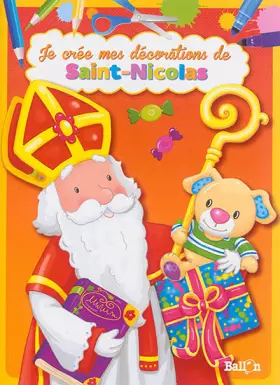 Couverture du produit · JE CREE MES DECORATIONS DE SAINT-NICOLAS