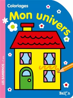 Couverture du produit · Coloriages Mon univers