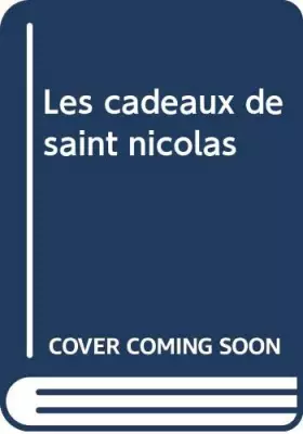 Couverture du produit · LES CADEAUX DE SAINT-NICOLAS