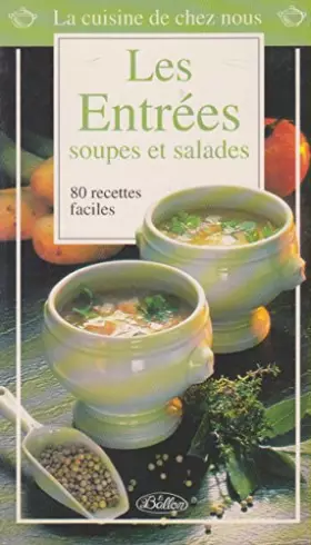 Couverture du produit · LA CUISINE DE CHEZ NOUS . LES ENTREES